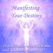 Manifesting Your Destiny 