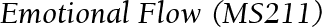 Emotional Flow (MS211)