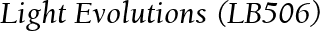 Light Evolutions (LB506)