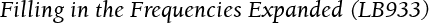 Filling in the Frequencies Expanded (LB933)